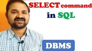 SELECT command in SQL || DML Command || DQL Command || DBMS