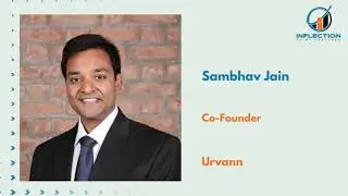 Sambhav Jain | Co-Founder | Urvann | Shares his fundraising journey with Inflection Point Ventures