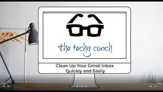 Quickly & Easily Clean Up Your Gmail Inbox