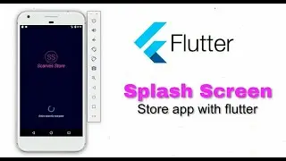 Create Professional Splash Screen with flutter- Store app with flutter