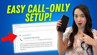 Call-Only Google Ads Set Up 2025 [Step-by-Step]