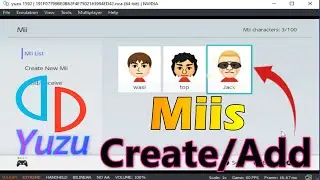 How to Create/Add Miis to Yuzu Emulator