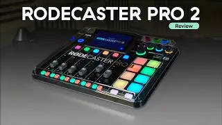 Rodecaster Pro 2 - Review