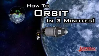 How To Get Into Orbit in Kerbal Space Program