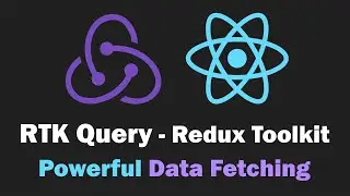 React Redux Toolkit RTK Query | Powerful Data Fetching and Caching Tool