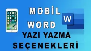 MOBİL WORD Yazı Nasıl Yazılır Yazı Tipi Yazı Rengi Yazı Boyutunu değiştirme