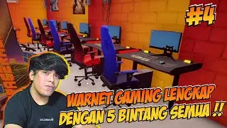 Internet Cafe Simulator 2 Indonesia - Warnet Gaming Lengkap Dengan Bintang 5 ( PART 4 )