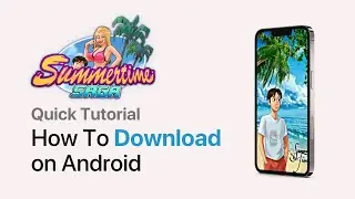 How to Download Summertime Saga on Android (2024 Update)