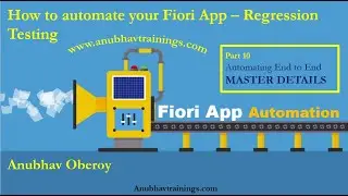 Part 10 End to end Master Details App Automation | SAP Fiori Test Automation with Open Source