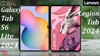 Samsung Galaxy Tab S6 Lite 4G 2024 vs Lenovo Legion Tab 2024