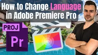 How to Change Language in Adobe Premiere Pro 2023