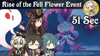 Rise of the Fell Flower Boss Fight Event 51 Sec - Genshin Impact (New Event Boss)