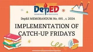 CATCH-UP FRIDAYS under DepEd Memorandum No.  001  s.  2024