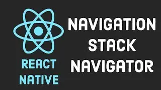 React Native Tutorial #3 Navigation | Stack Navigator V3