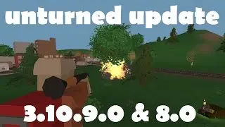 Unturned обновление [3.10.9.0 & 8.0] БАБАХАЛКА И ОЛЕНИ!