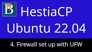 5. HestiaCP Tutorial Ubuntu 22.04 - Ubuntu 22 04 Firewall set up with ufw