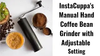 InstaCuppa Manual Hand Coffee Bean Grinder with Adjustable Setting