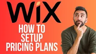 How to Customize and Use Wix Pricing Plans, Subscriptions, Memberships (Tutorial 2024)