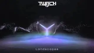 Twitch - Landscapes