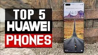 TOP 5 : Best Huawei phones 2023