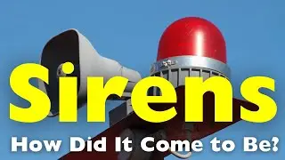 How Did the Siren Alarm Come to Be?