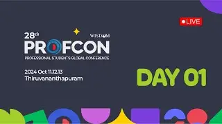 Live | 28th PROFCON | Professional Students Global Conference | Trivandrum