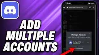 How To Add Multiple Discord Accounts on Mobile (2024) - Quick Help