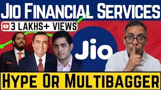 Hype OR Multibagger : Jio Financial Business Model And Stock Analysis | Rahul Jain Analysis