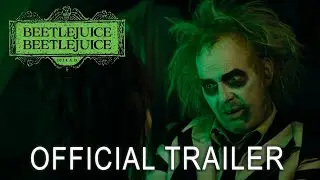 BEETLEJUICE BEETLEJUICE  | Official Trailer