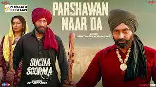 Sucha Soorma Movie De Song Viral | Babbu Maan | Adil Khan | Rakhi Sawant | Punjabi Teshan