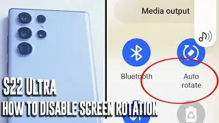 Samsung S22 Ultra - How to turn off screen rotation, lock portrait mode