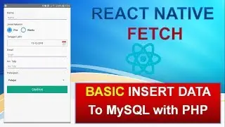 #1 React Native Fetch | CRUD React Native PHP - MYSQL