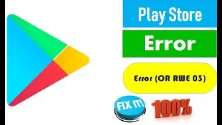 Play Store Except An Error OR RWE 03