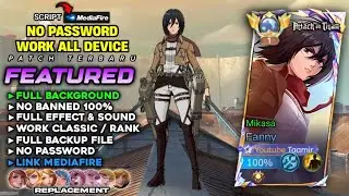 NEW | Script Skin Fanny Mikasa Attack on Titan No Password | Full Effect & Sound - Patch Terbaru