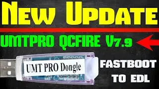 New Update UMT QcFire v7.9 (Fastboot To Edl) Vivo June Special Gift 2022