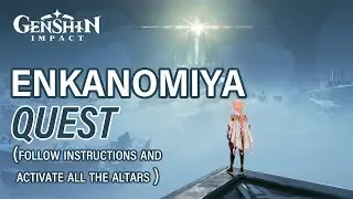 Follow Instructions And Activate All The Altars - Genshin Impact