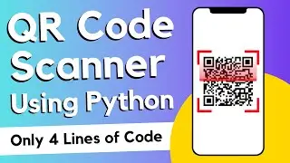 How To Make QR Code Scanner Using Python | Python me QR Code Scanner kaise Banaye | By CodeWithShani