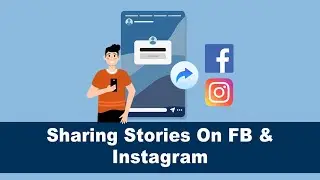 How To Share Stories On Facebook & Instagram At The Same Time