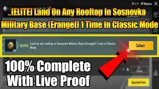 [Elite] Land On Any Rooftop In Sosnovka Military Base (Erangel) 1 Time In Classic Mode