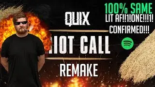 QUIX - Riot Call Main Lead REMAKE