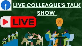 COLLEAGUE'S TALK SHOW || LIVE || SBI JA/CLERK