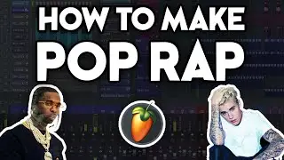 How to Make POP RAP (FL Studio 20) #3