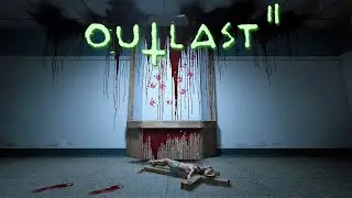 Прохождение игры Outlast 2 – Часть 1: Крушение