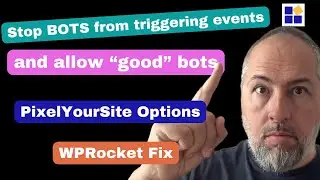 Stop BOTS from triggering Meta or Google and WPRocket pre-load fix