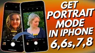 Get Portrait Mode on iPhone 5s,6, 6s, 7, 8 - How to Get Portrait Mode on any iPhone