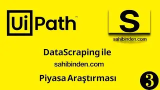 UiPath Sahibinden.com İlan Arama  - UiPath Dynamic Selector - Part3