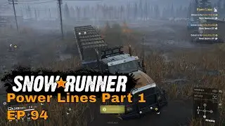 Snow Runner EP94 - Power Lines Part 1