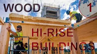 Wood Hi-rise buildings overview