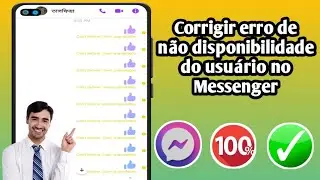 Como consertar o Messenger não consegue entregar o problema de erro indisponível do usuário 2024 |