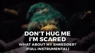 Don't Hug Me I'm Scared (TV Show) - What About My Shredder? (Full Instrumental)
